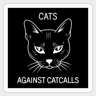 Cats Against Catcalls Magnet